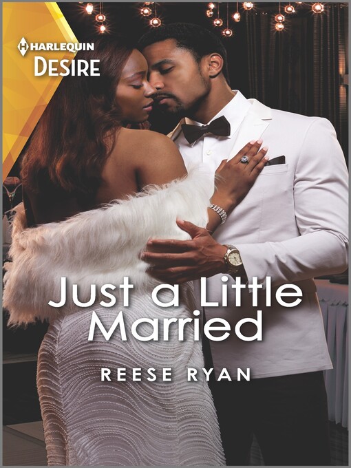 Title details for Just a Little Married by Reese Ryan - Available